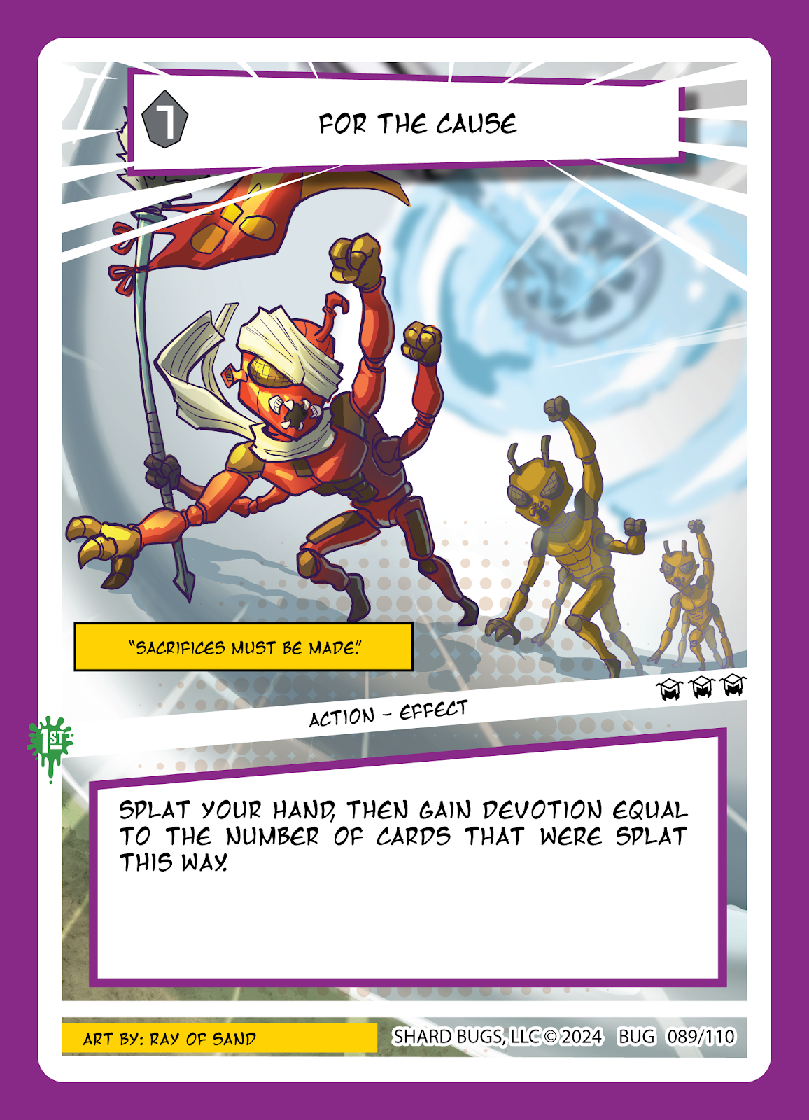 For the Cause – Set 1: The Bug-inning