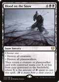 Blood on the Snow - Kaldheim - Rare #79 - Near Mint Foil