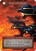 Release the Hounds (Foil)