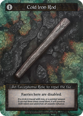 Cold Iron Rod – Arthurian Legends