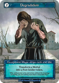 Degradation (Foil) – Arthurian Legends