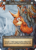 Frisky Red Squirrel (Foil) – Arthurian Legends