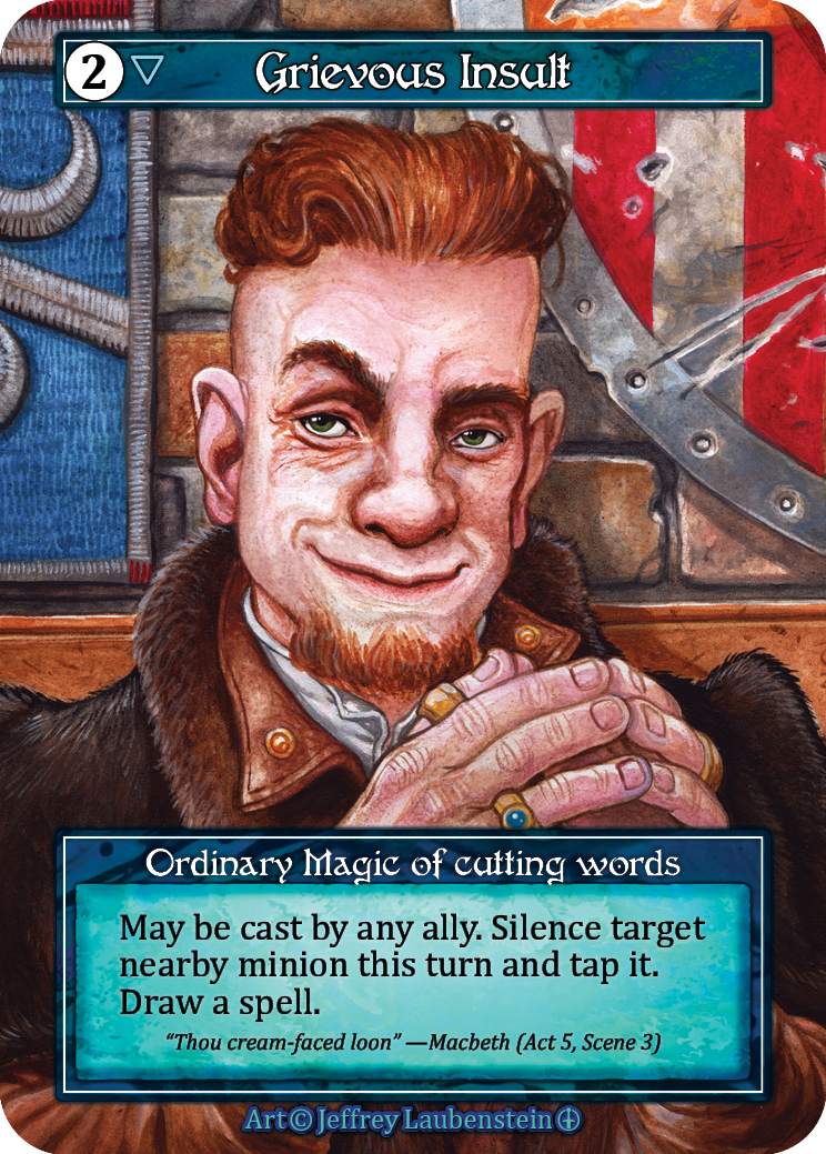 Grievous Insult (Foil) – Arthurian Legends