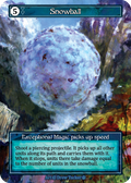 Snowball (Foil) – Arthurian Legends