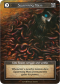 Squirming Mass (Foil) – Beta